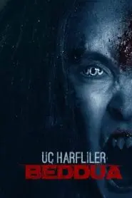 Üç Harfliler: Beddua (2018) Yerli Film izle