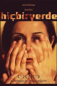 Hiçbiryerde (2002) Yerli Film izle