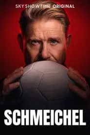 Schmeichel (2025) izle