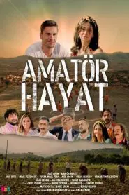Amatör Hayat (2022) Yerli Film izle
