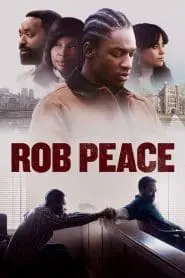 Rob Peace (2024) Türkçe Dublaj izle