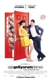 Aşk Geliyorum Demez (2009) Yerli Film izle