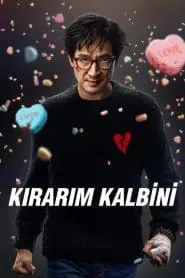 Kırarım Kalbini (2025) Türkçe Dublaj izle