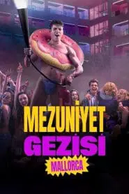Mezuniyet Gezisi: Mallorca (2025) izle
