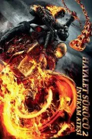 Hayalet Sürücü 2: İntikam Ateşi (2011) Türkçe Dublaj izle