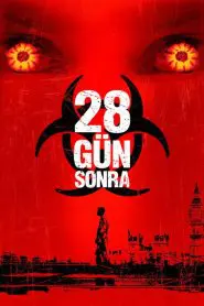28 Gün Sonra (2002) Türkçe Dublaj izle