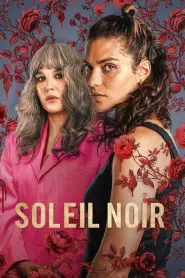 Soleil noir (Türkçe Dublaj)