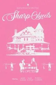 Sharp Objects (Türkçe Dublaj)