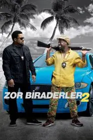 Zor Biraderler 2 (2016) Türkçe Dublaj izle