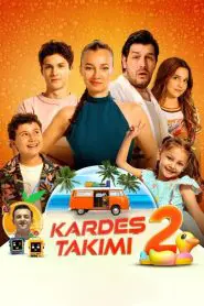 Kardeş Takımı 2 (2025) Yerli Film izle