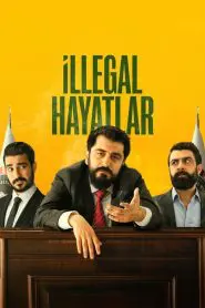 İllegal Hayatlar (2023) Yerli Film izle