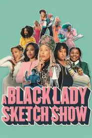 A Black Lady Sketch Show (Türkçe Dublaj)