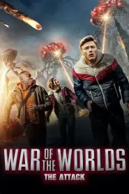 Dünyalar Savaşı: Saldırı (2023) Türkçe Dublaj izle