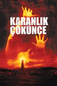 Karanlık Çökünce (2003) izle