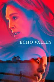 Echo Valley (2025) izle