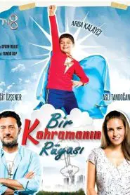 Bir Kahramanın Rüyası (2017) Yerli Film izle