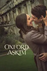 Oxford Aşkım (2025) Türkçe Dublaj izle