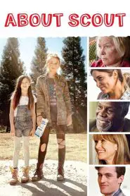 About Scout (2015) Türkçe Dublaj izle
