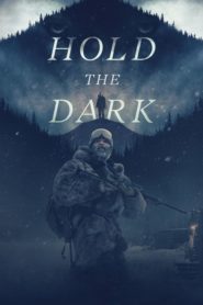 Hold the Dark (2018) Türkçe Dublaj izle