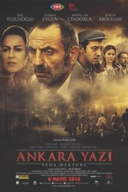 Ankara Yazı: Veda Mektubu (2016) Yerli Film izle