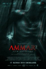Ammar 2: Cin İstilası (2016) Yerli Film izle