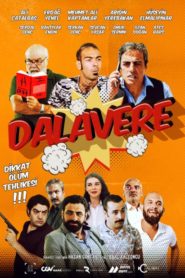 Dalavere (2019) Yerli Film izle