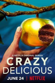 Crazy Delicious (Türkçe Dublaj)