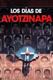 Los días de Ayotzinapa
