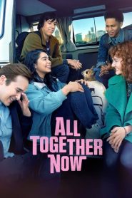 All Together Now (2020) izle