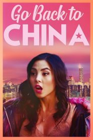 Çin’e Dönüş (2019) Türkçe Dublaj izle