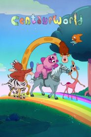 Centaurworld (Türkçe Dublaj)