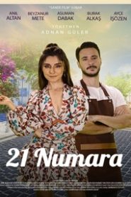 21 Numara Aşkın Tadı (2023) Yerli Film izle