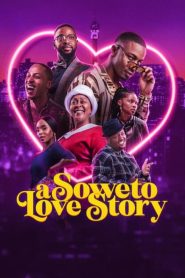 Soweto’da Aşk (2024) izle