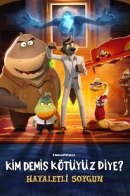 Kim Demiş Kötüyüz Diye? – Hayaletli Soygun (2024) Türkçe Dublaj izle