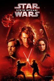 Star Wars 3: Sith’in İntikamı (2005) izle