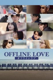 Offline Love (Asya Dizi)