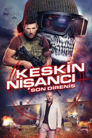 Keskin Nişancı: Son Direniş (2025) Türkçe Dublaj izle