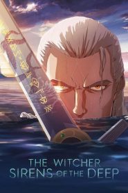 The Witcher: Sirens of the Deep (2025) Türkçe Dublaj izle