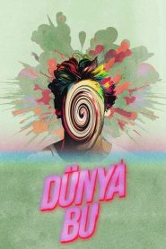 Dünya Bu (Yerli Dizi)