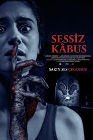 Sessiz Kabus (2023) Türkçe Dublaj izle