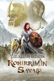 Yüzüklerin Efendisi: Rohirrim’in Savaşı (2024) Türkçe Dublaj izle
