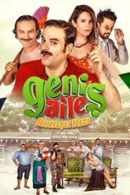 Geniş Aile 3: Komşu Kızı (2019) Yerli Film izle