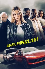 Araba Hırsızları (2025) Türkçe Dublaj izle
