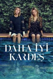 The Better Sister (Türkçe Dublaj)