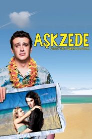 Aşkzede (2008) Türkçe Dublaj izle