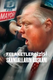 Felaketler Dizisi: Skandalların Başkanı (2025) Türkçe Dublaj izle
