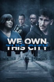 We Own This City (Türkçe Dublaj)