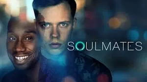 Soulmates 1. Sezon 6. Bölüm izle