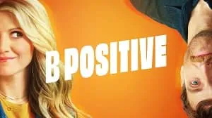 B Positive 2. Sezon 14. Bölüm izle
