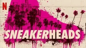 Sneakerheads 1. Sezon 1. Bölüm izle